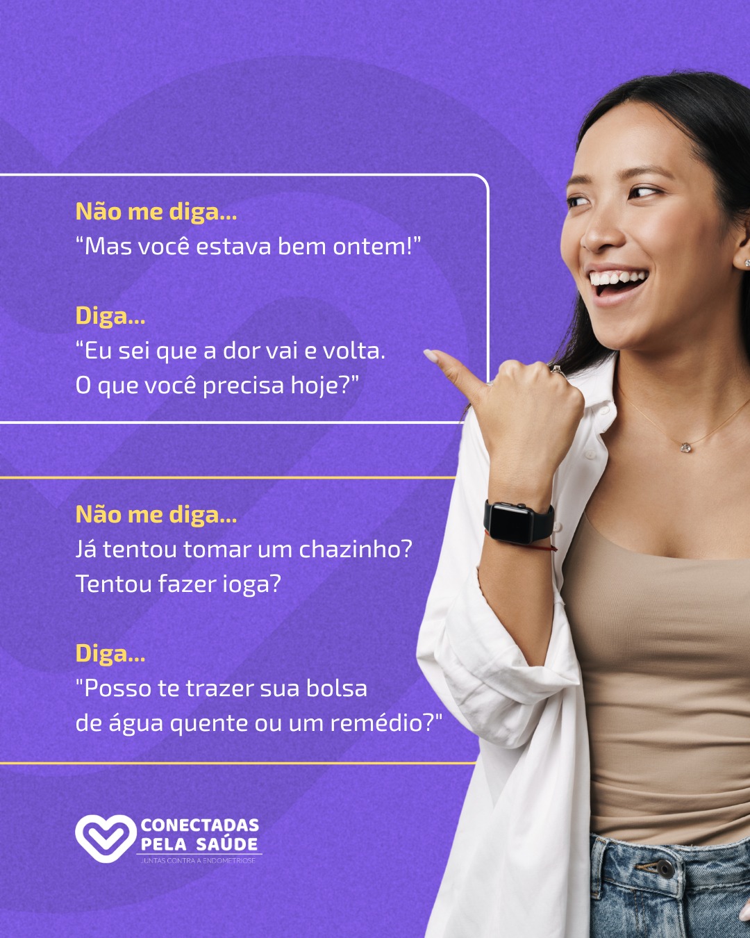 Você ama alguém com endometriose, mas às vezes não sabe o que dizer ou como ajudar? 💛
Esse post é pra você.
A maioria das pessoas tem boas intenções, mas quando se trata de uma doença crônica e invisível, as palavras importam (e muito).
🔸 “Mas ontem você estava bem!” – pode soar como culpa ou dúvida. A endometriose tem dores que mudam de um dia para o outro, e isso não é escolha.
🔸 “Toma um chazinho que passa.” – por mais carinhoso que pareça, pode minimizar uma dor que é complexa, intensa e real.
✨ O que acolhe de verdade?
Frases que validam e oferecem presença:
✔ “Imagino que não deve estar sendo fácil. Quer que eu fique com você?”
✔ “Posso te trazer a bolsa de água quente?”
✔ “Se precisar falar ou só ficar em silêncio, tô aqui.”
Porque às vezes, o que cura não é a solução. É a validação.
💌 Compartilhe com quem precisa entender melhor — parceiro(a), amigos, familiares. Empatia também é cuidado.
#Endometriose #RedeDeApoio #Empatia #SaudeDaMulher #DorCrônica #Relacionamentos #Acolhimento #SaudeEmocional